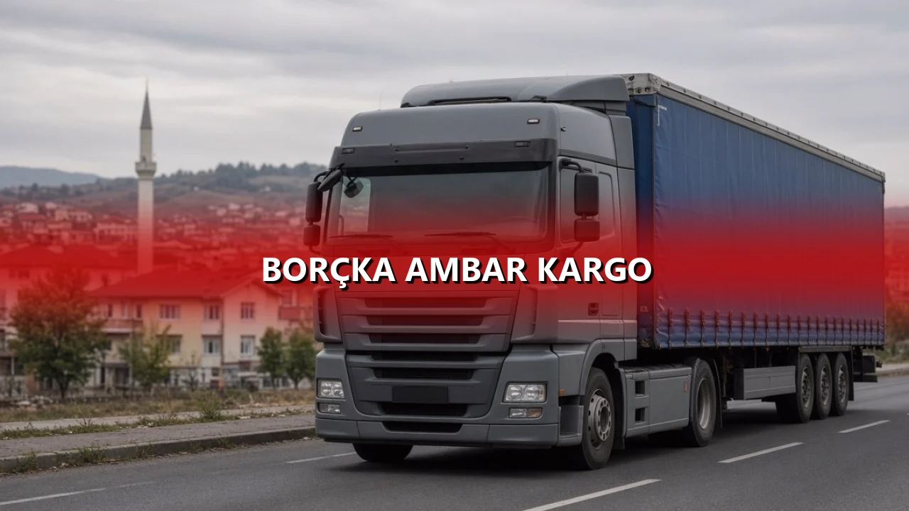 Borçka Ambar Kargo